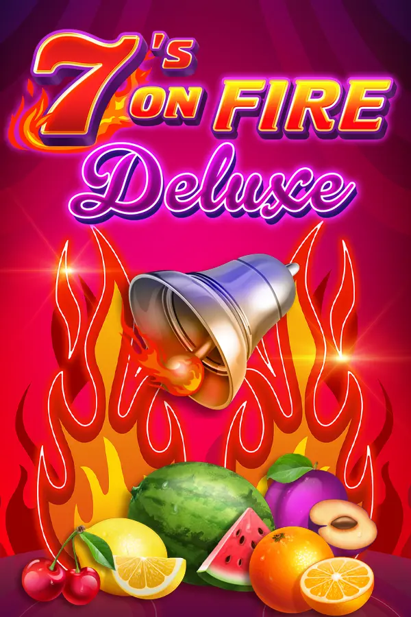 7’s on Fire Deluxe